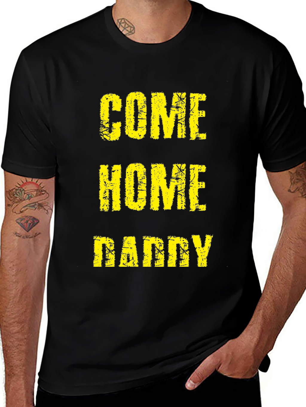 Come Home Daddy Tee - Black Graphic T-Shirt