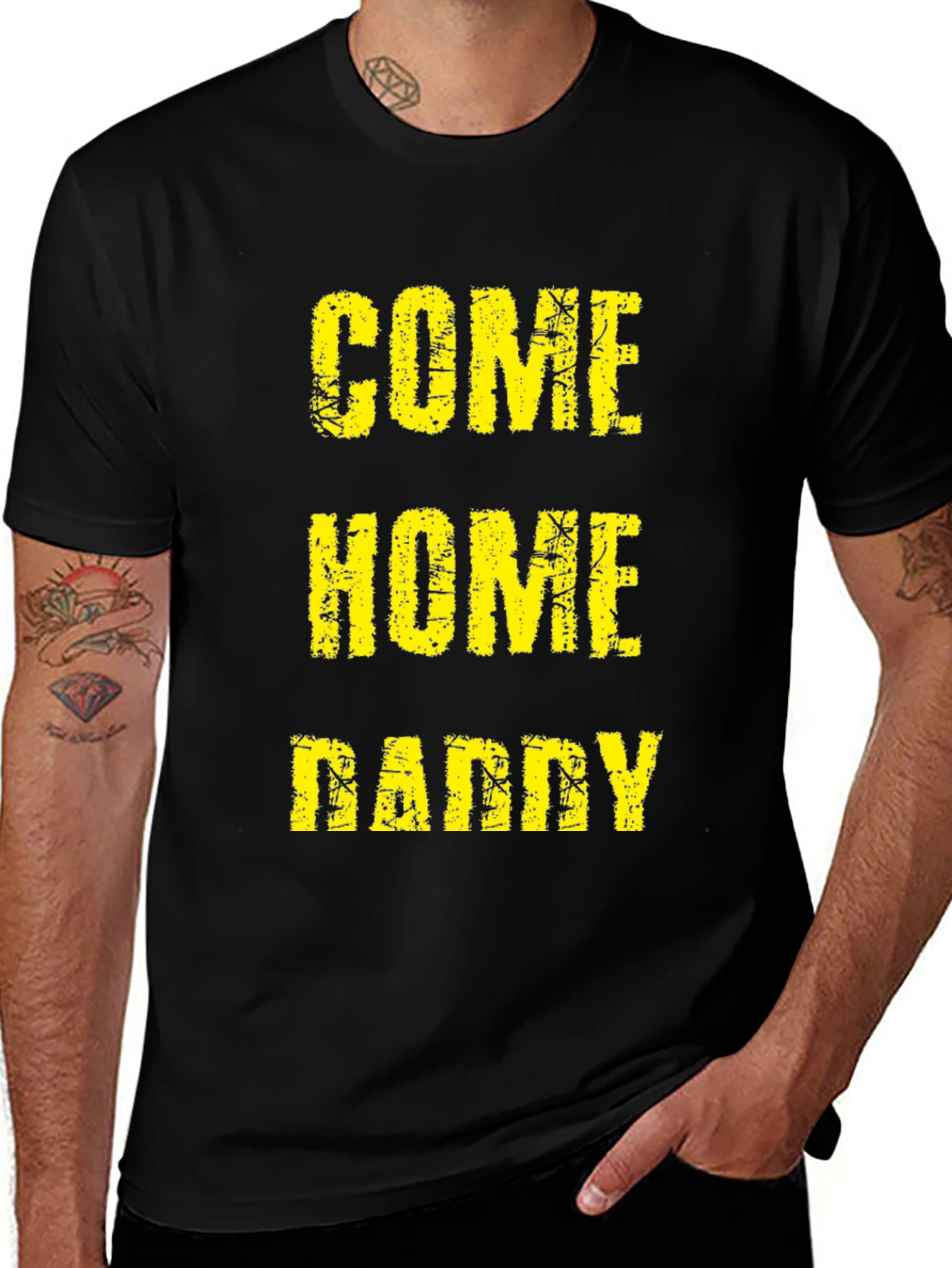 Come Home Daddy Tee - Black Graphic T-Shirt