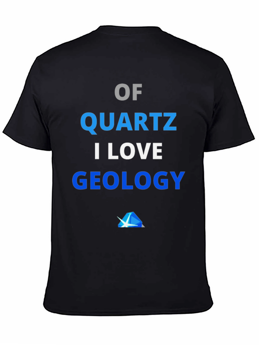 Quartz Geology T-Shirt