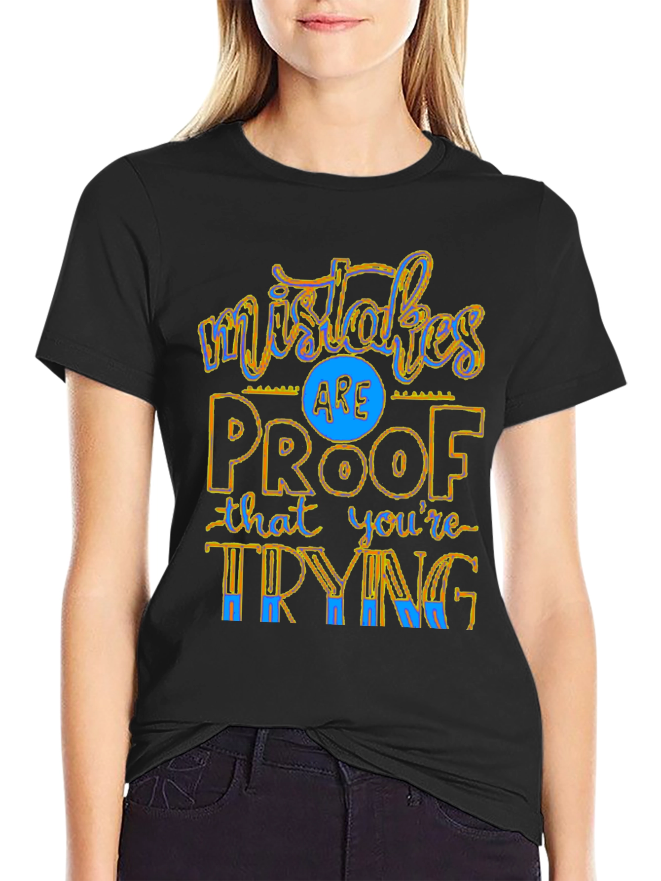 Mistakes Are Proof T-Shirt - Motivational Graphic Tee