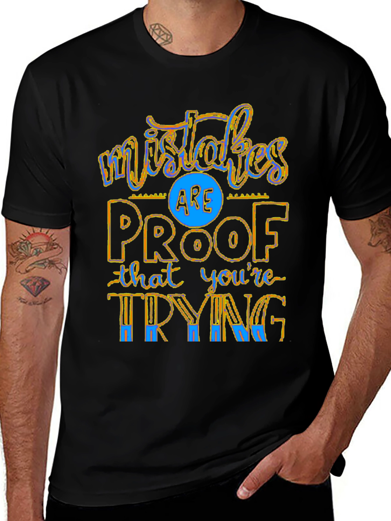 Mistakes Are Proof T-Shirt - Motivational Graphic Tee
