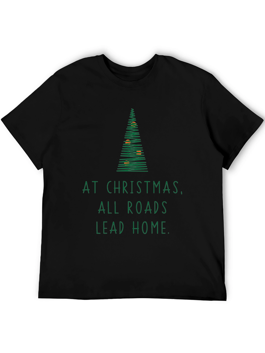 Christmas Roads Lead Home Graphic Tee
