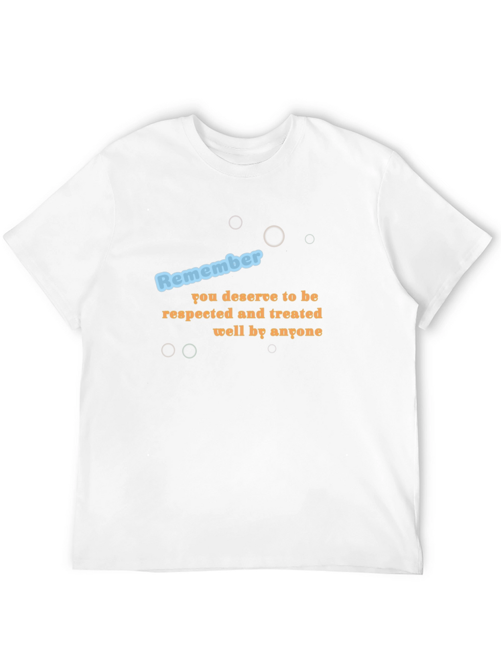 Inspirational Graphic Tee - Remember Respect