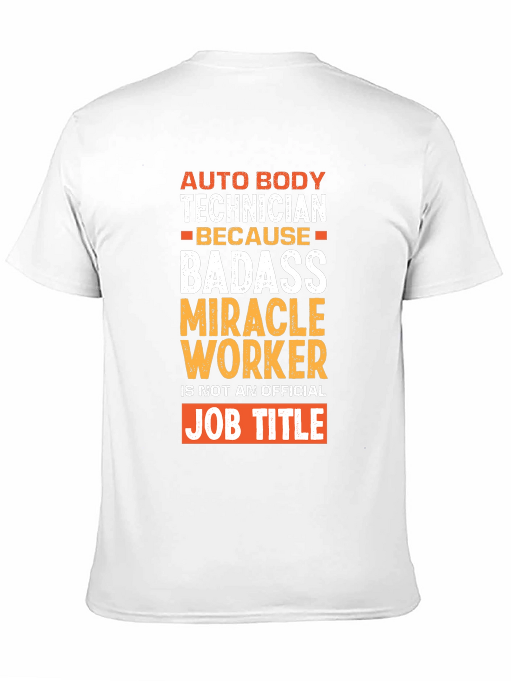 Auto Body Technician Badass Graphic T-Shirt