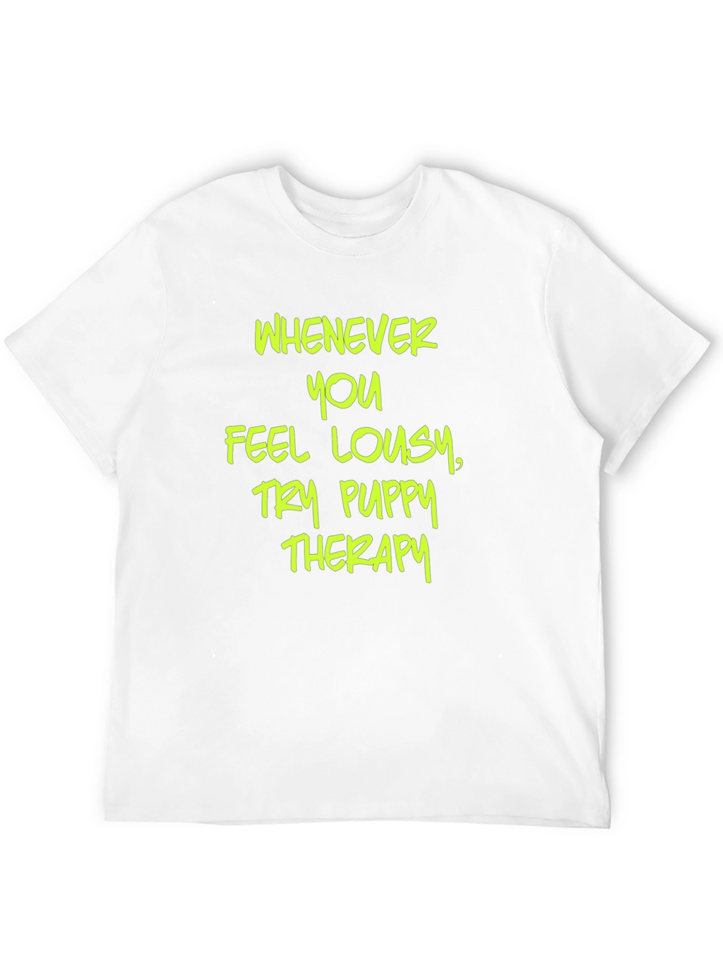Puppy Therapy T-Shirt - Comfort and Style