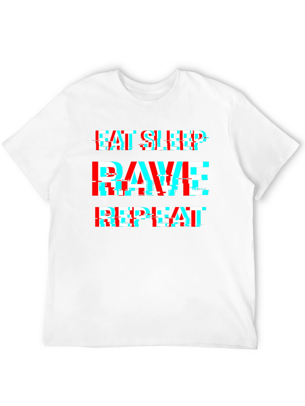 Eat Sleep Rave Repeat Glitch Tee