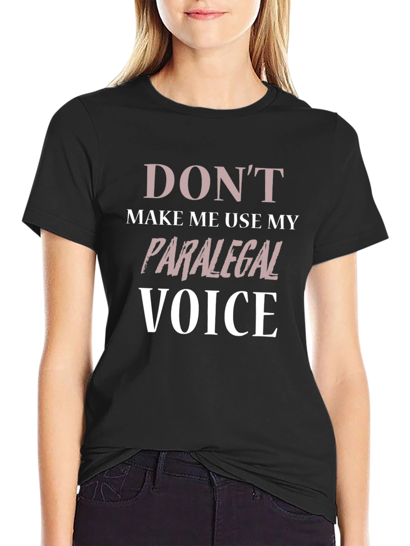 Paralegal Voice Graphic T-Shirt - Humor Tee