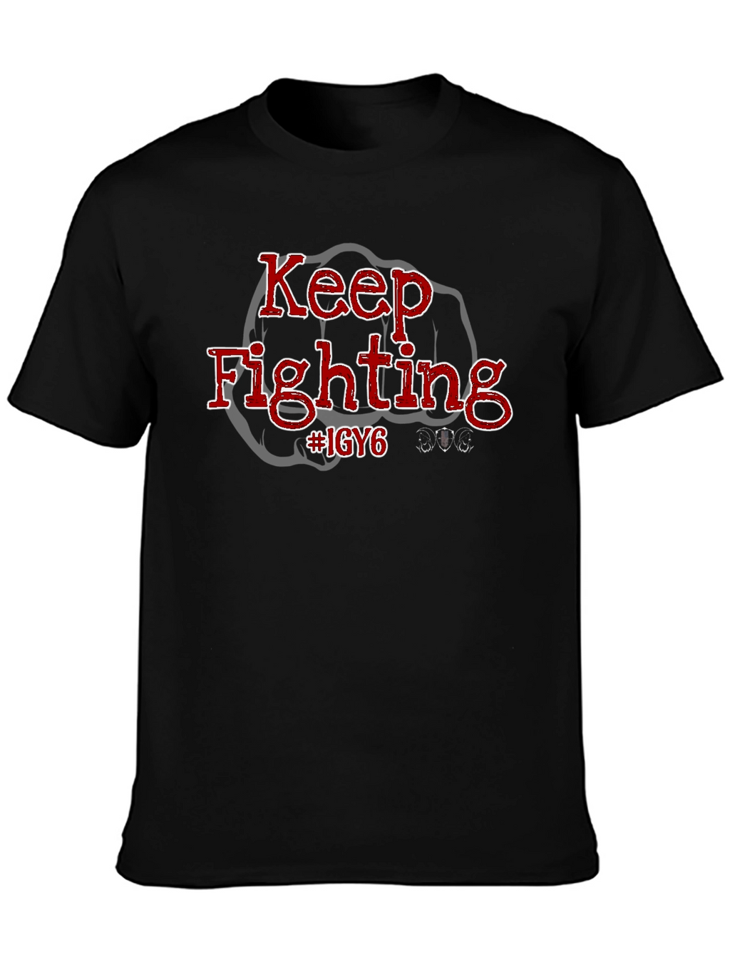 Keep Fighting IGY6 Black T-Shirt