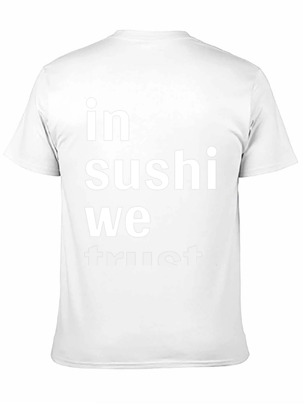 In Sushi We Trust Graphic T-Shirt