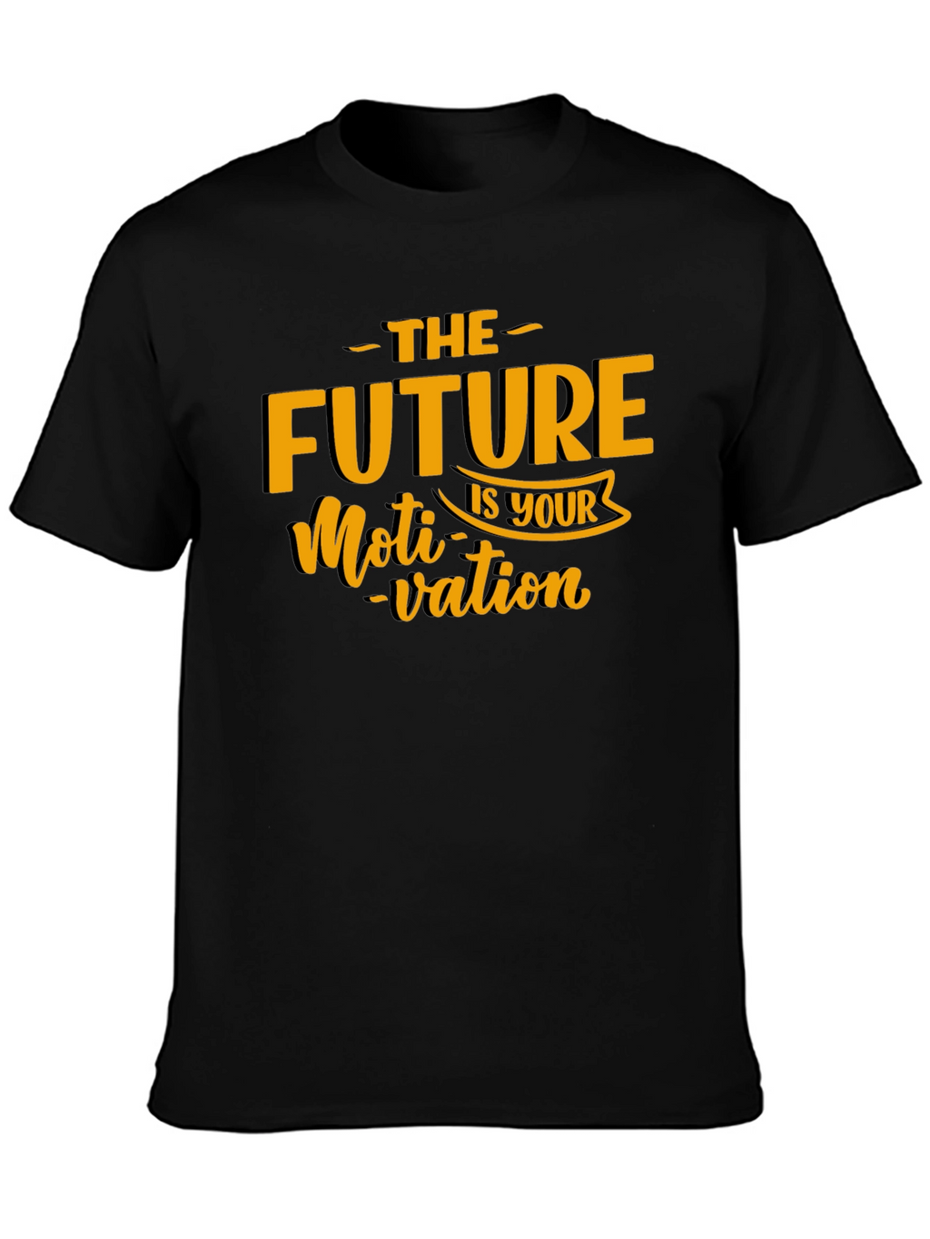 Motivational Graphic Tee - The Future is Your Motivation