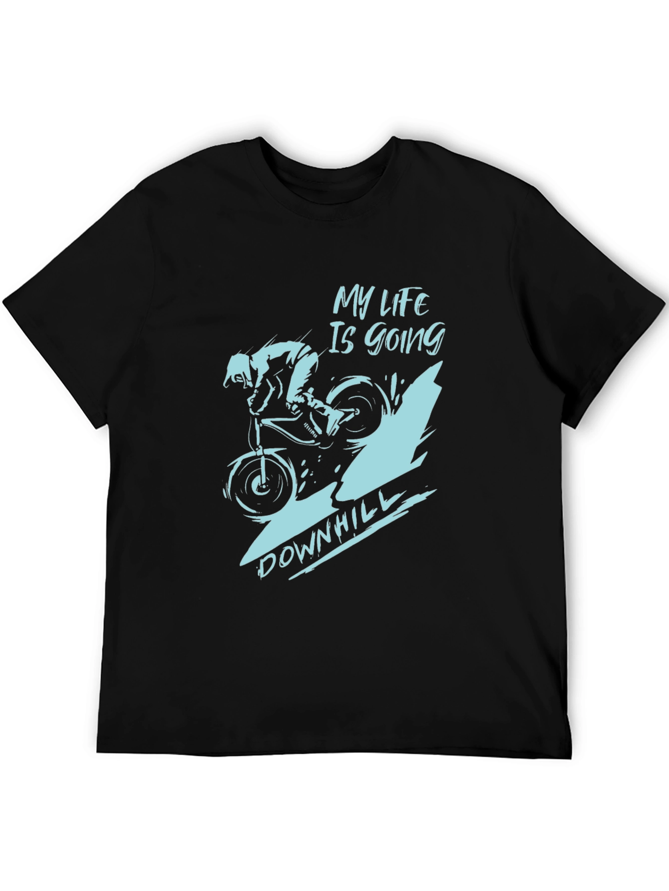 My Life Is Going Downhill T-Shirt