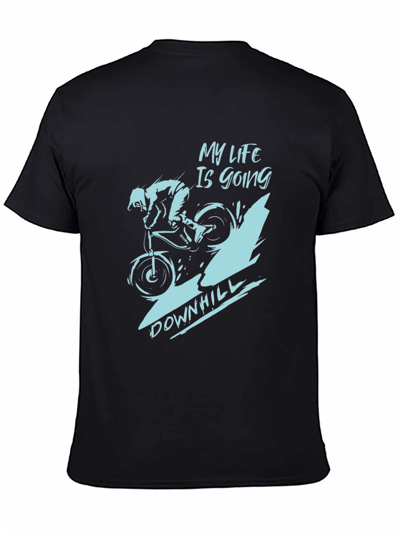 My Life Is Going Downhill T-Shirt