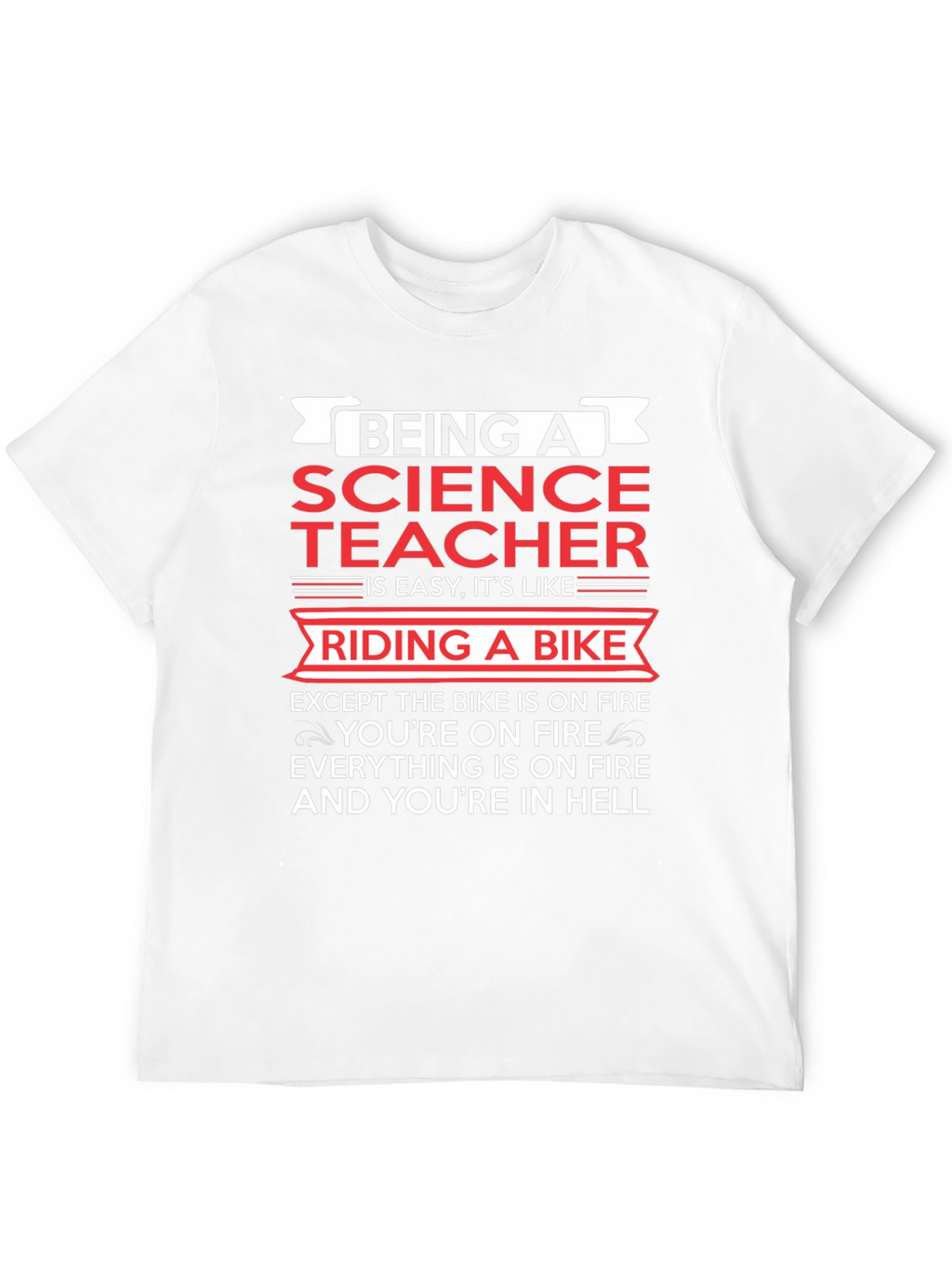 Science Teacher On Fire T-Shirt