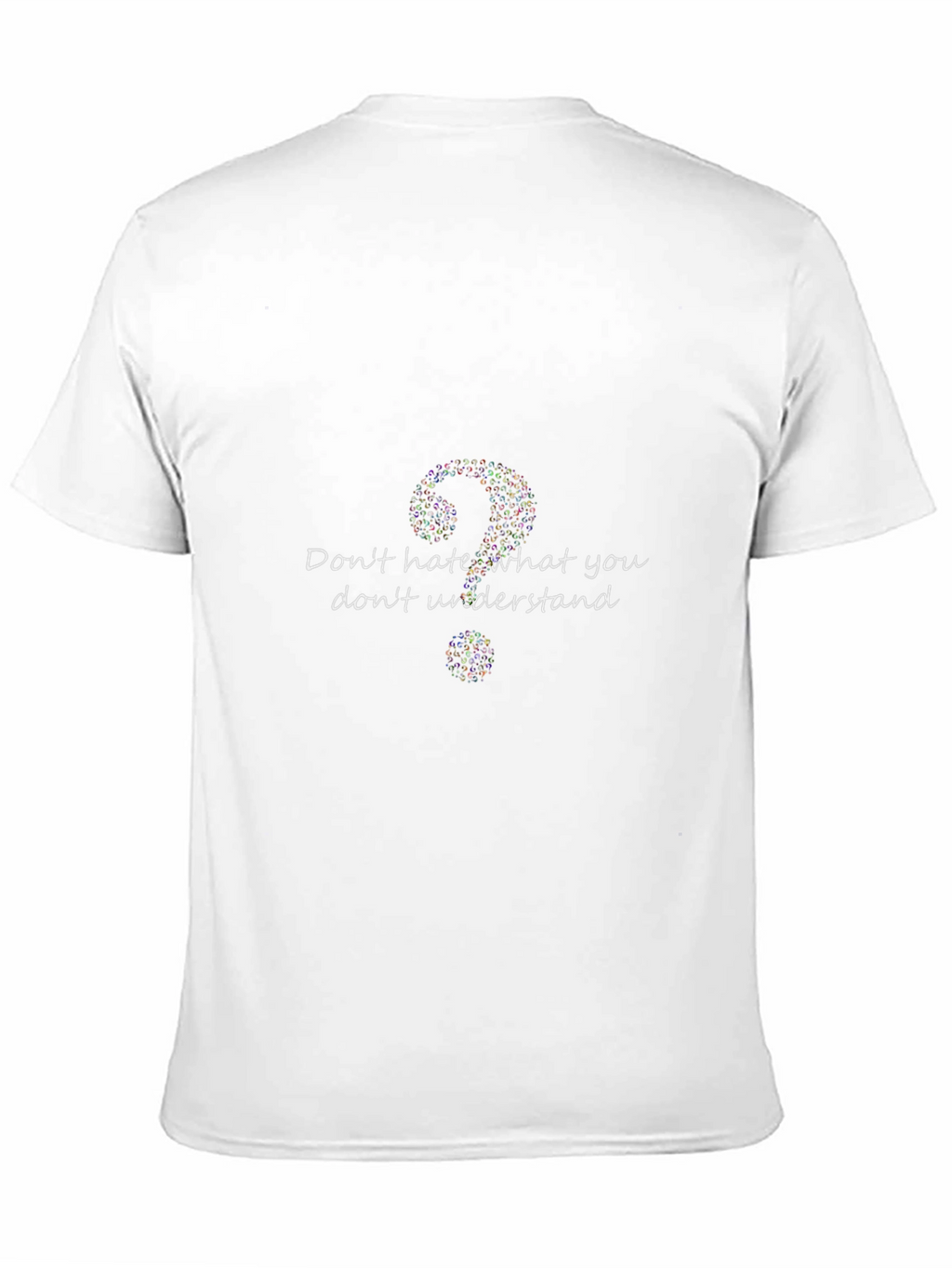 Dont Hate What You Dont Understand T-Shirt
