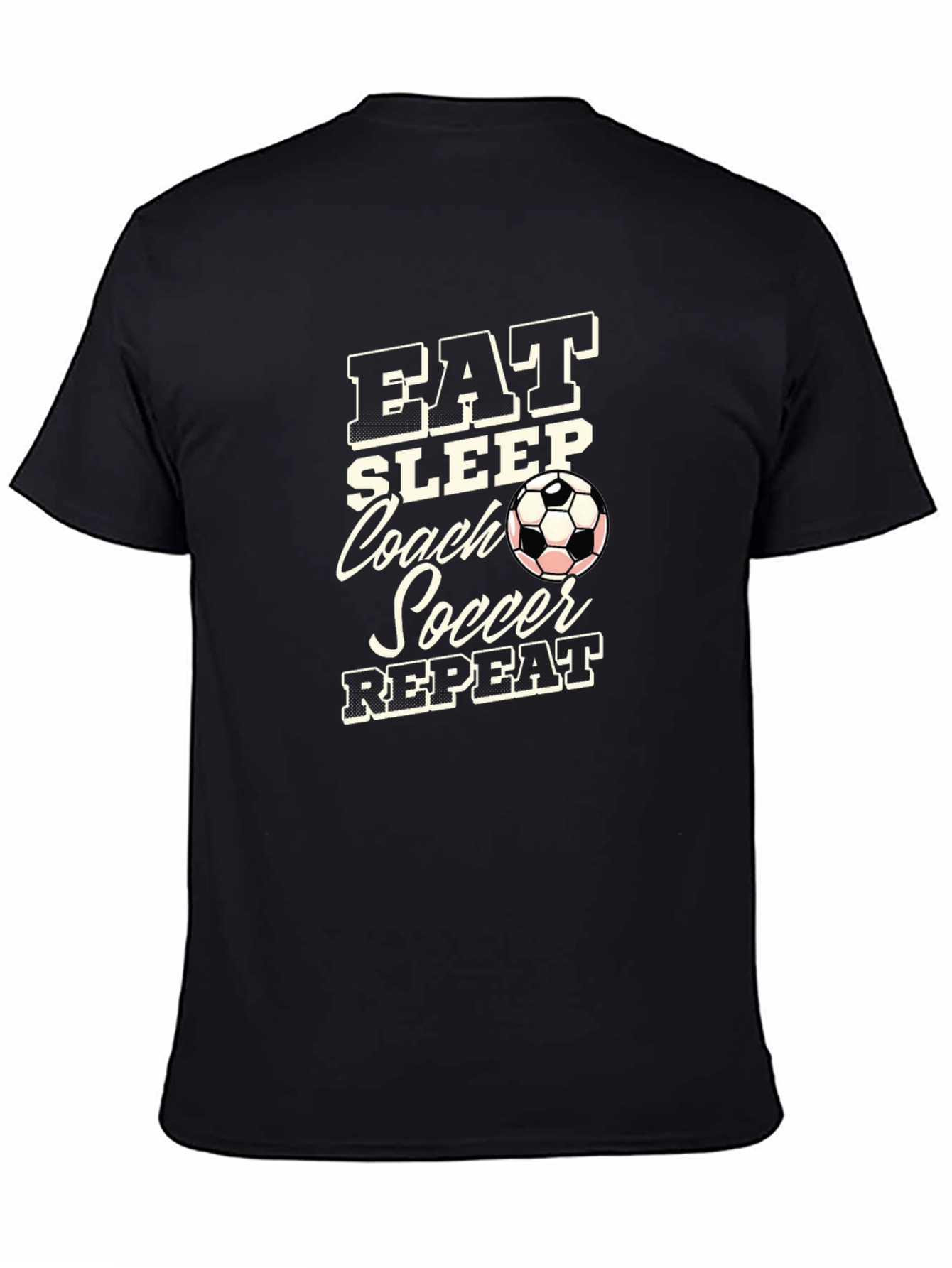 Eat Sleep Coach Soccer Repeat Black T-Shirt