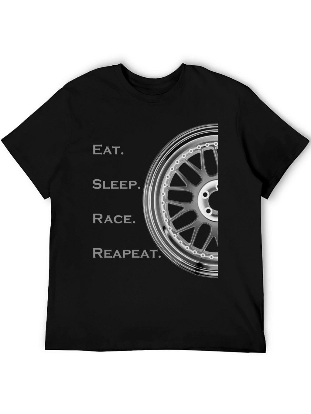 Eat Sleep Race Repeat T-Shirt - Automotive Enthusiast Design