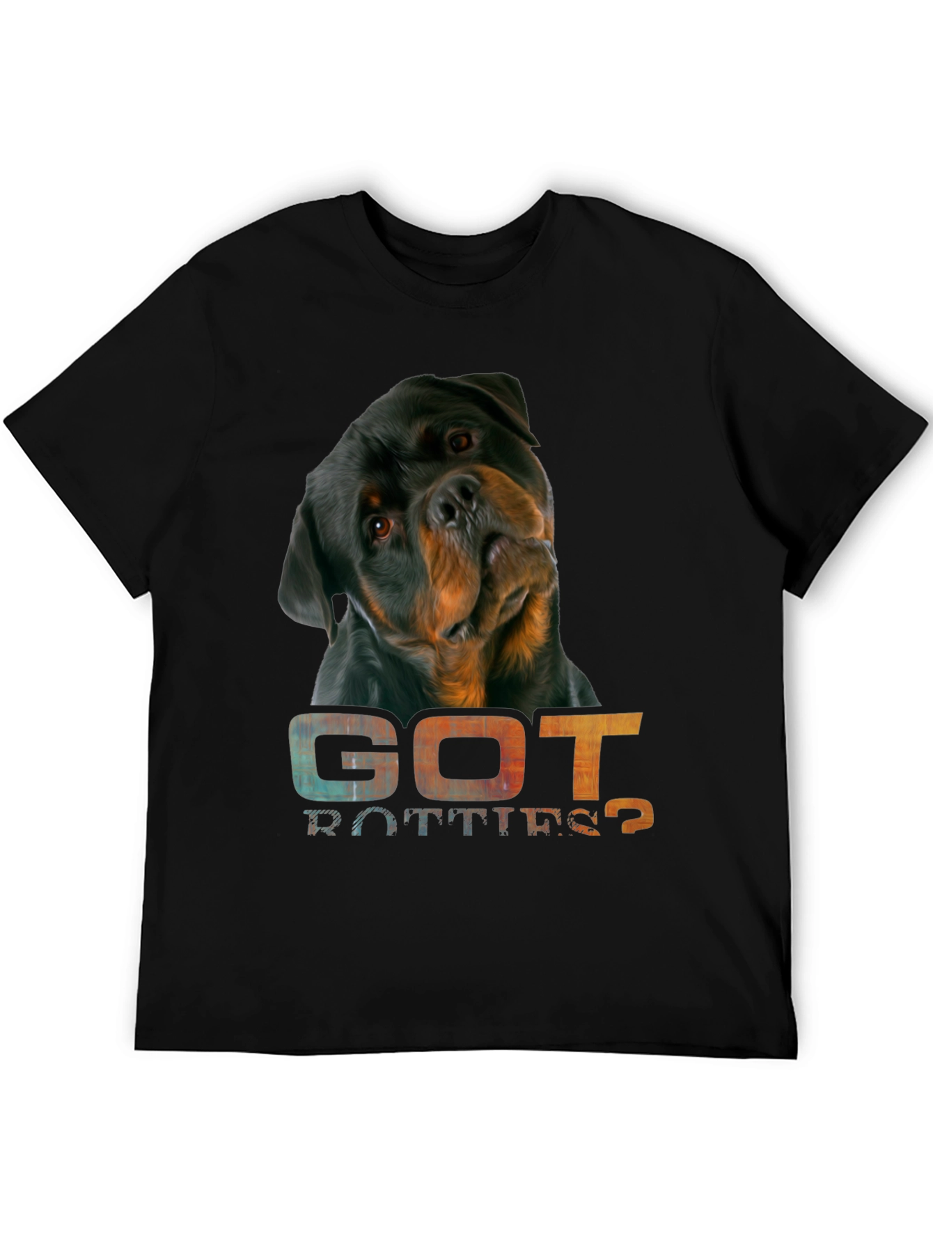 Got Rotties? Graphic Tee Rottweiler Dog T-Shirt