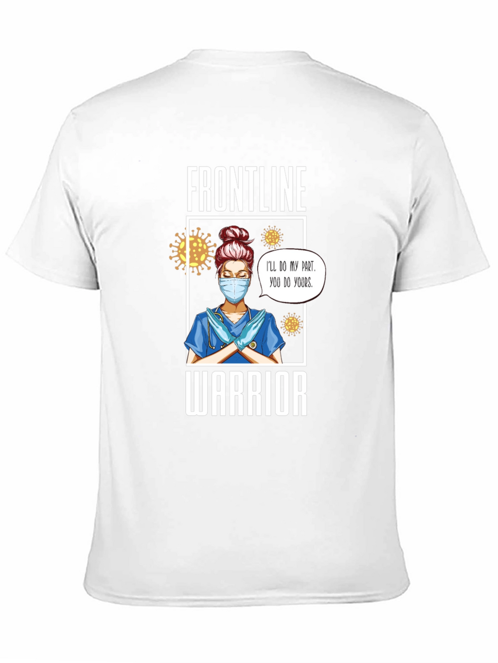 Frontline Warrior Nurse T-Shirt - Unisex