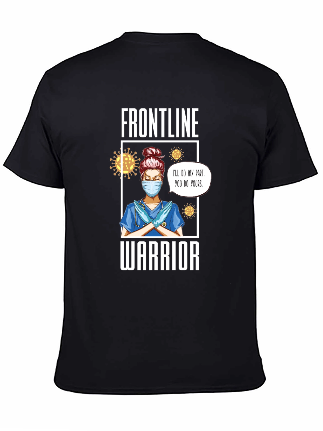 Frontline Warrior Nurse T-Shirt - Unisex