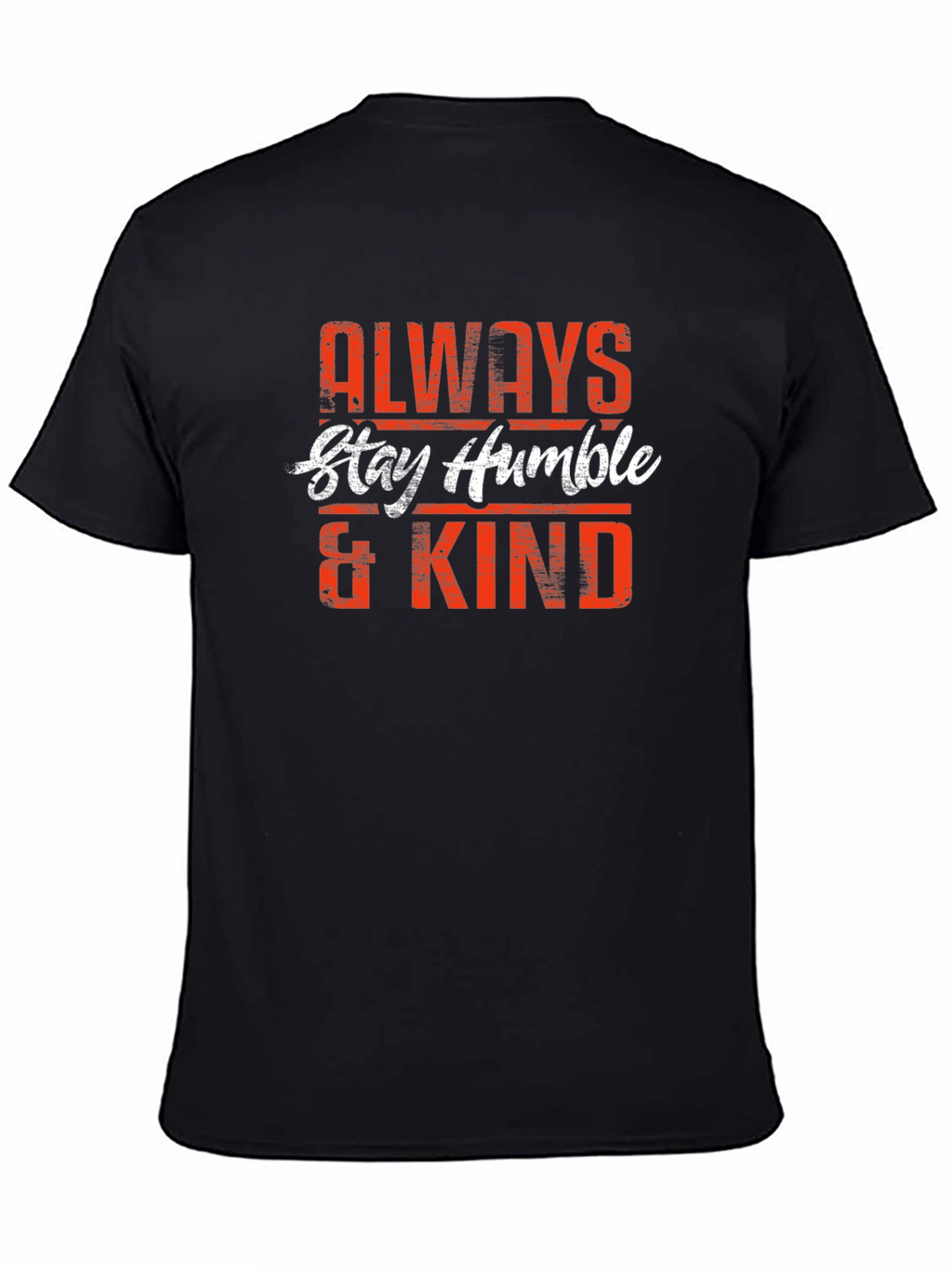 Always Stay Humble & Kind Graphic Tee