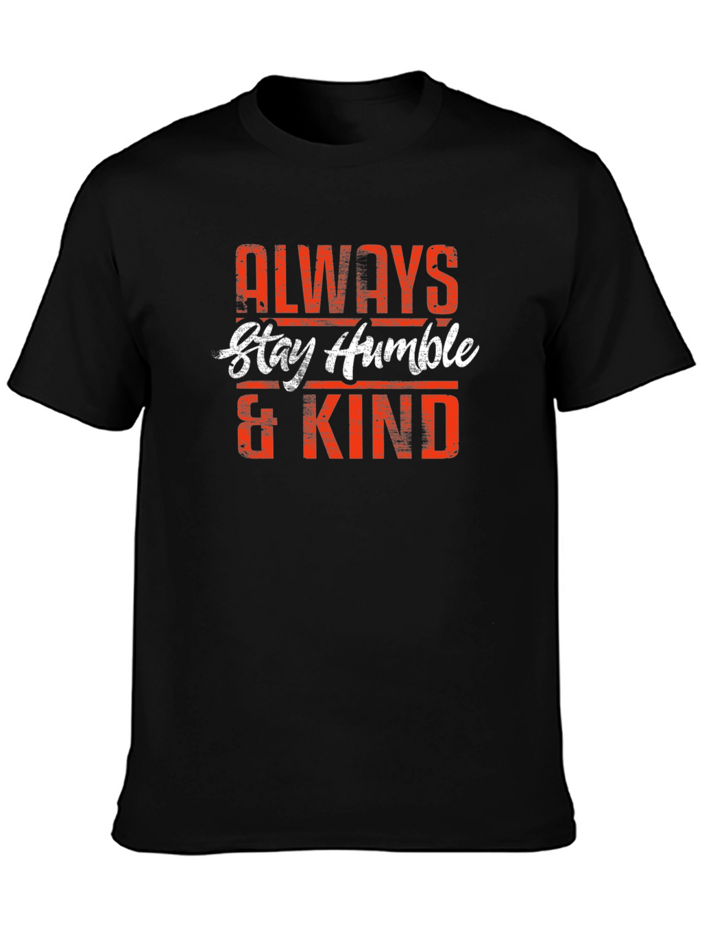 Always Stay Humble & Kind Graphic Tee