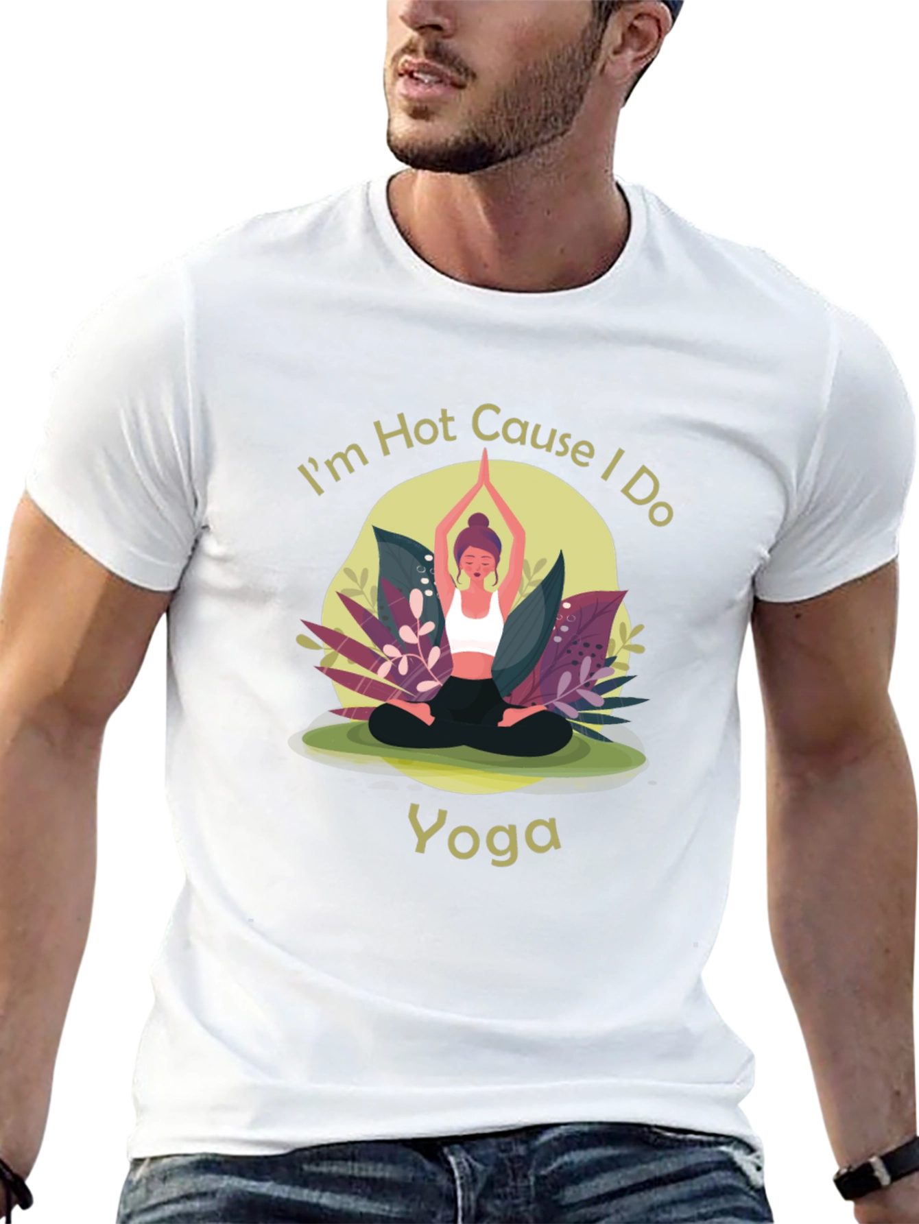 Yoga T-Shirt: Im Hot Cause I Do Yoga