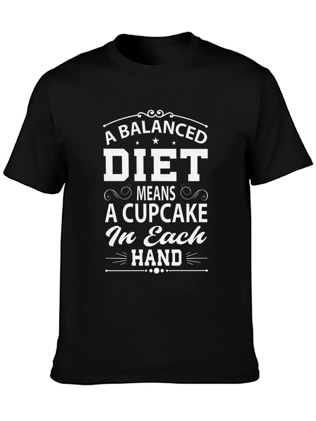 Balanced Diet Cupcake Humor T-Shirt