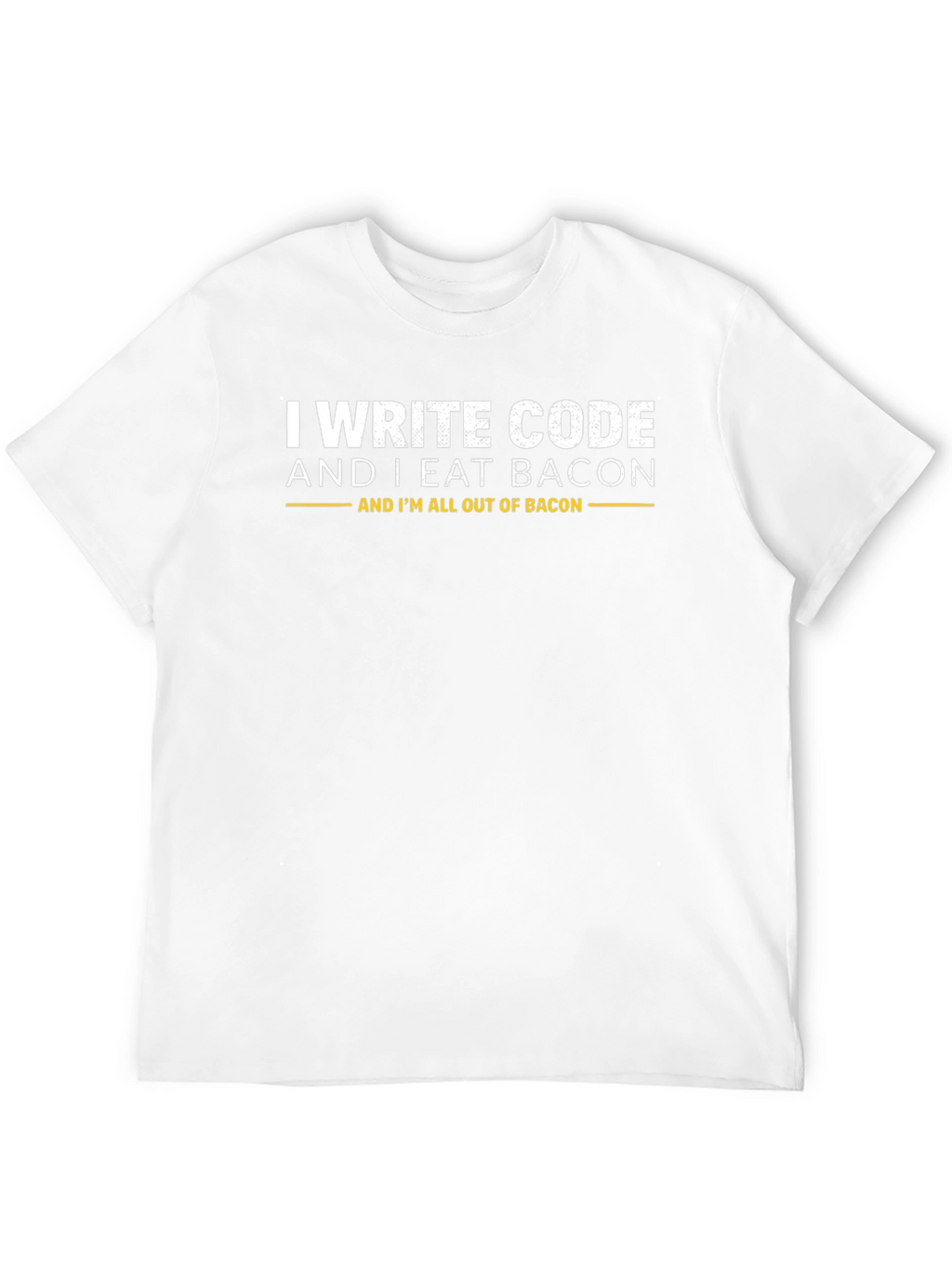 I Write Code and I Eat Bacon T-Shirt