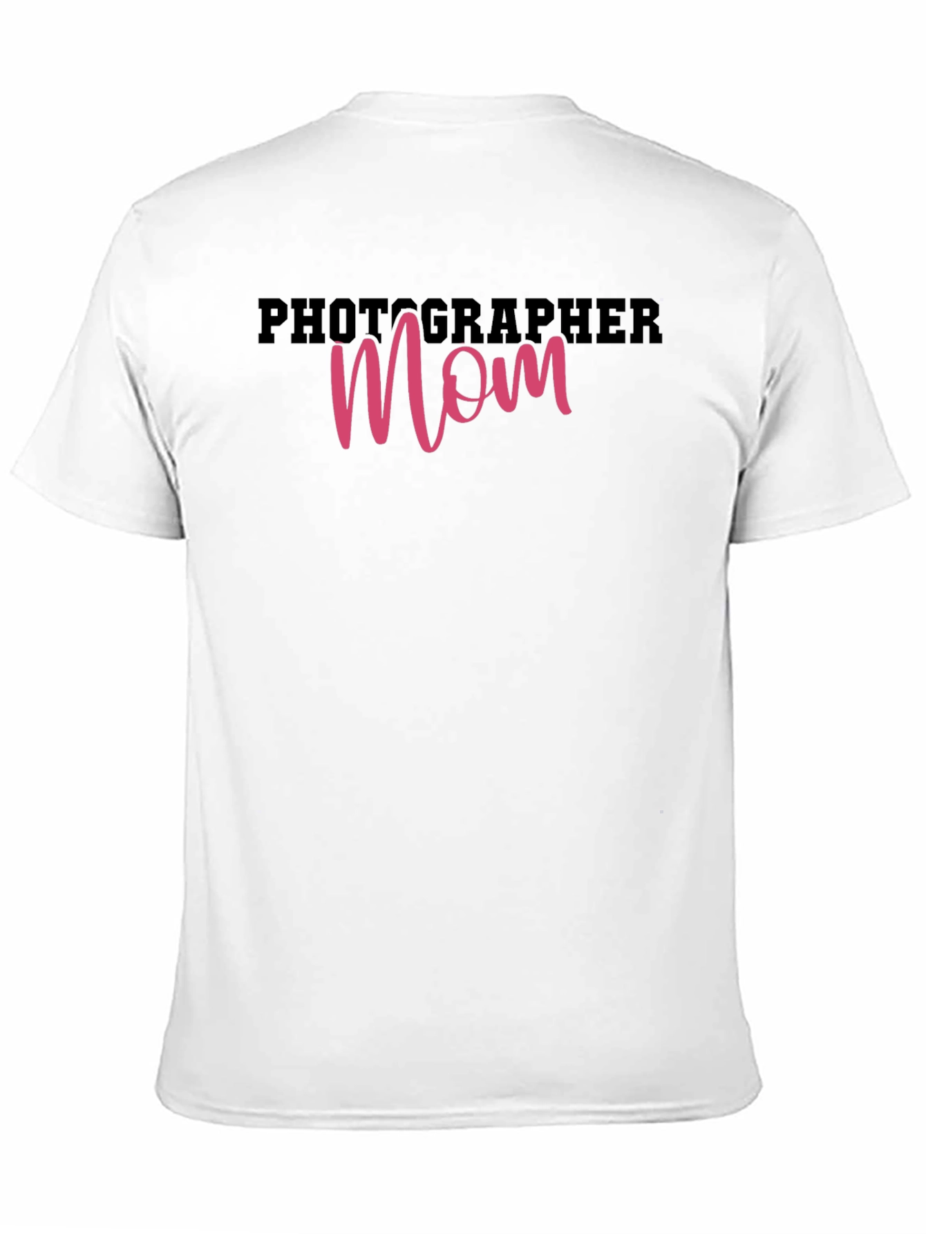 Photographer Mom T-Shirt - Perfect Gift