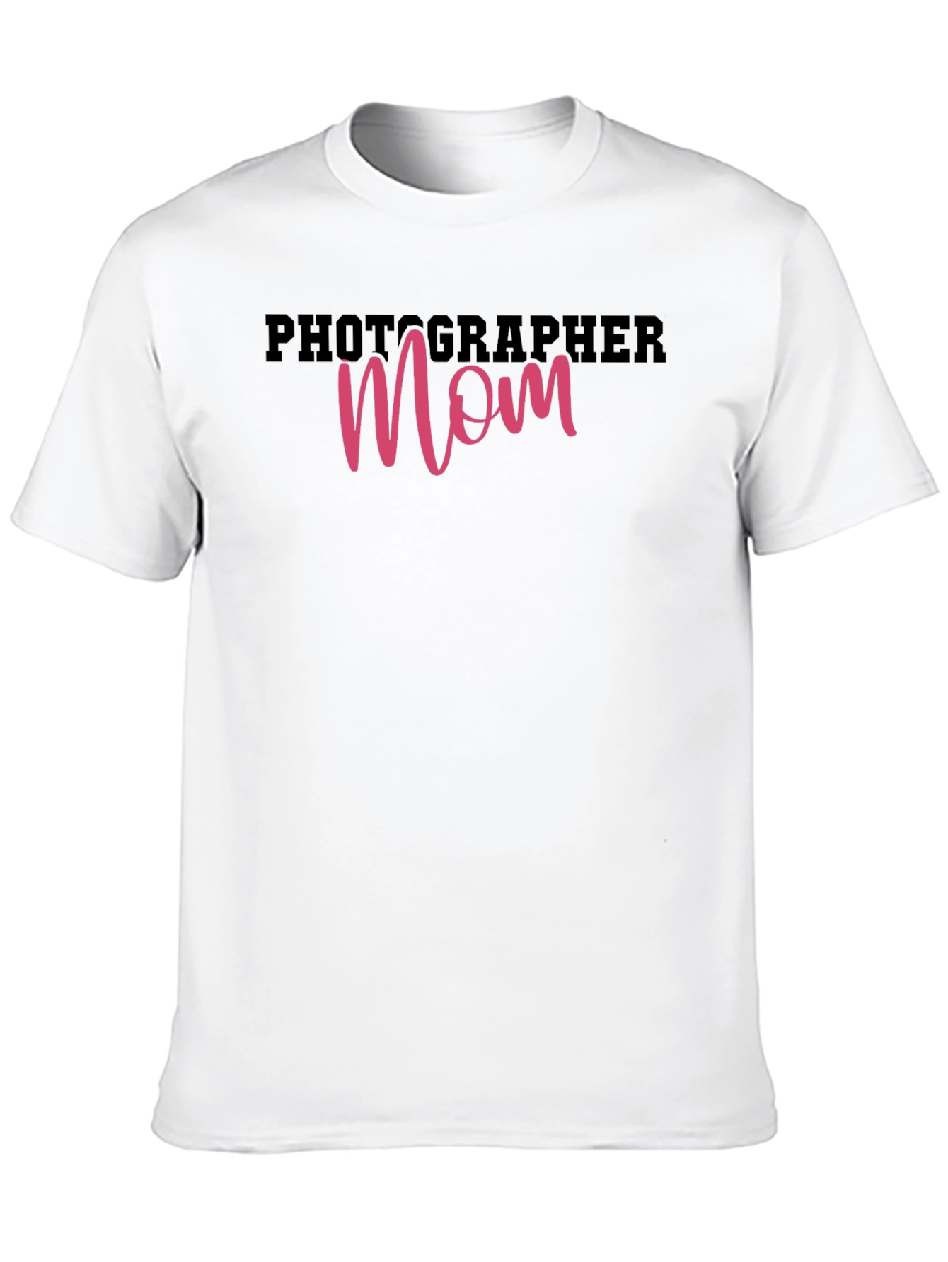 Photographer Mom T-Shirt - Perfect Gift