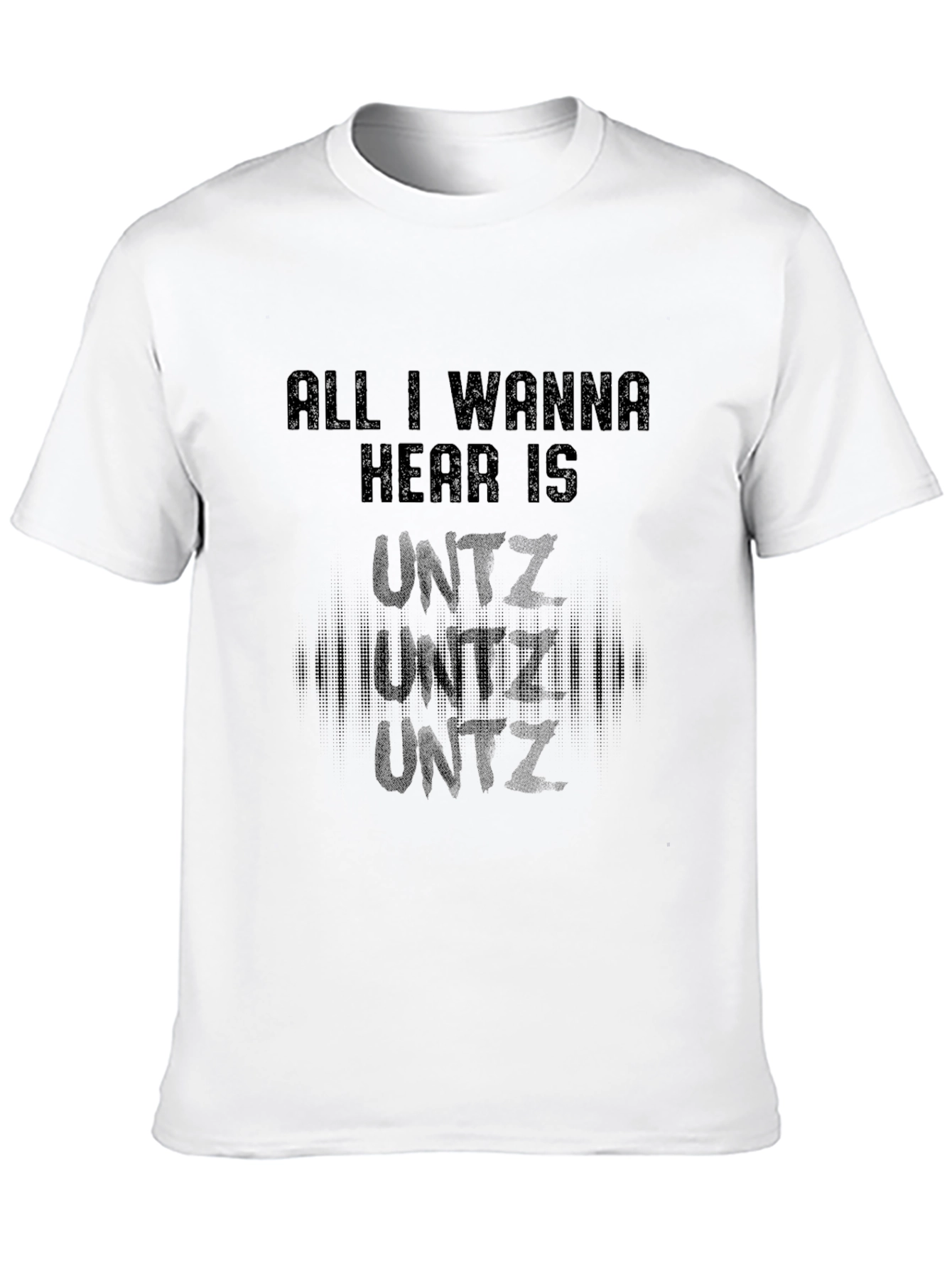 Untz Graphic T-Shirt - Music Lover Apparel