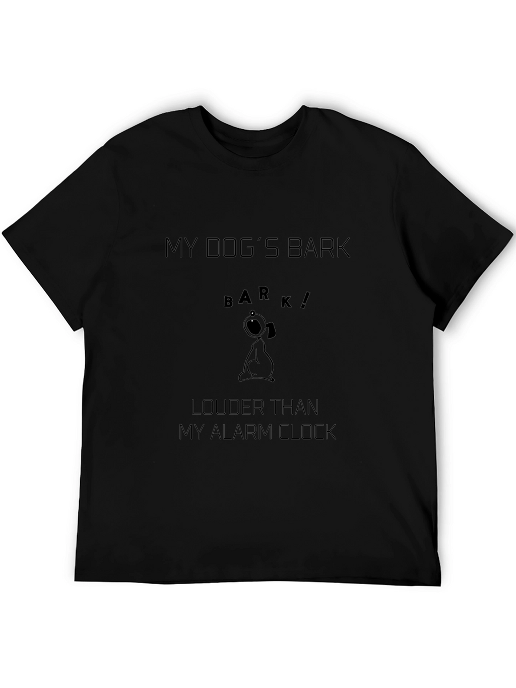 Dog Lover T-Shirt: My Dogs Bark is Louder