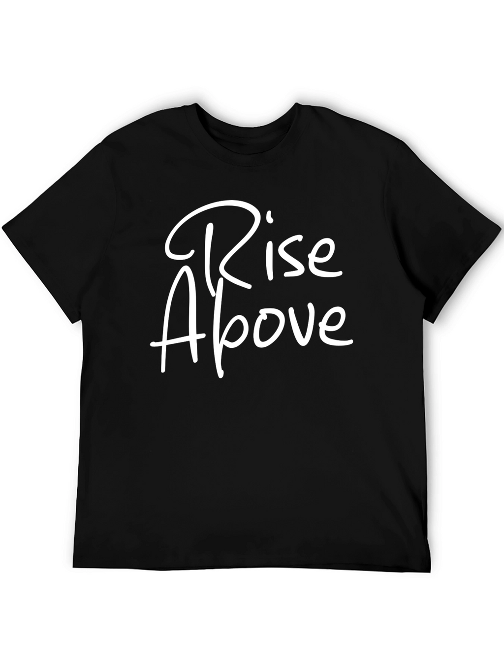 Rise Above Graphic T-Shirt - Stylish Black Tee