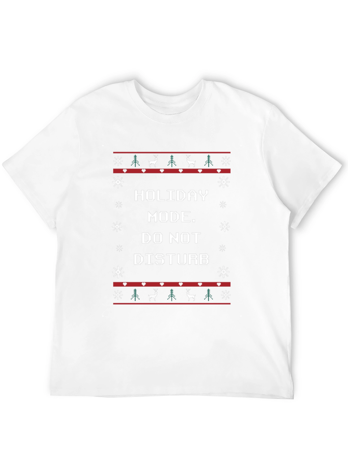 Holiday Mode T-Shirt - Do Not Disturb Christmas Tee