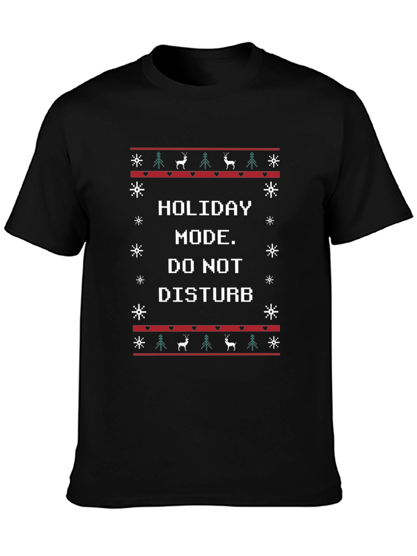 Holiday Mode T-Shirt - Do Not Disturb Christmas Tee