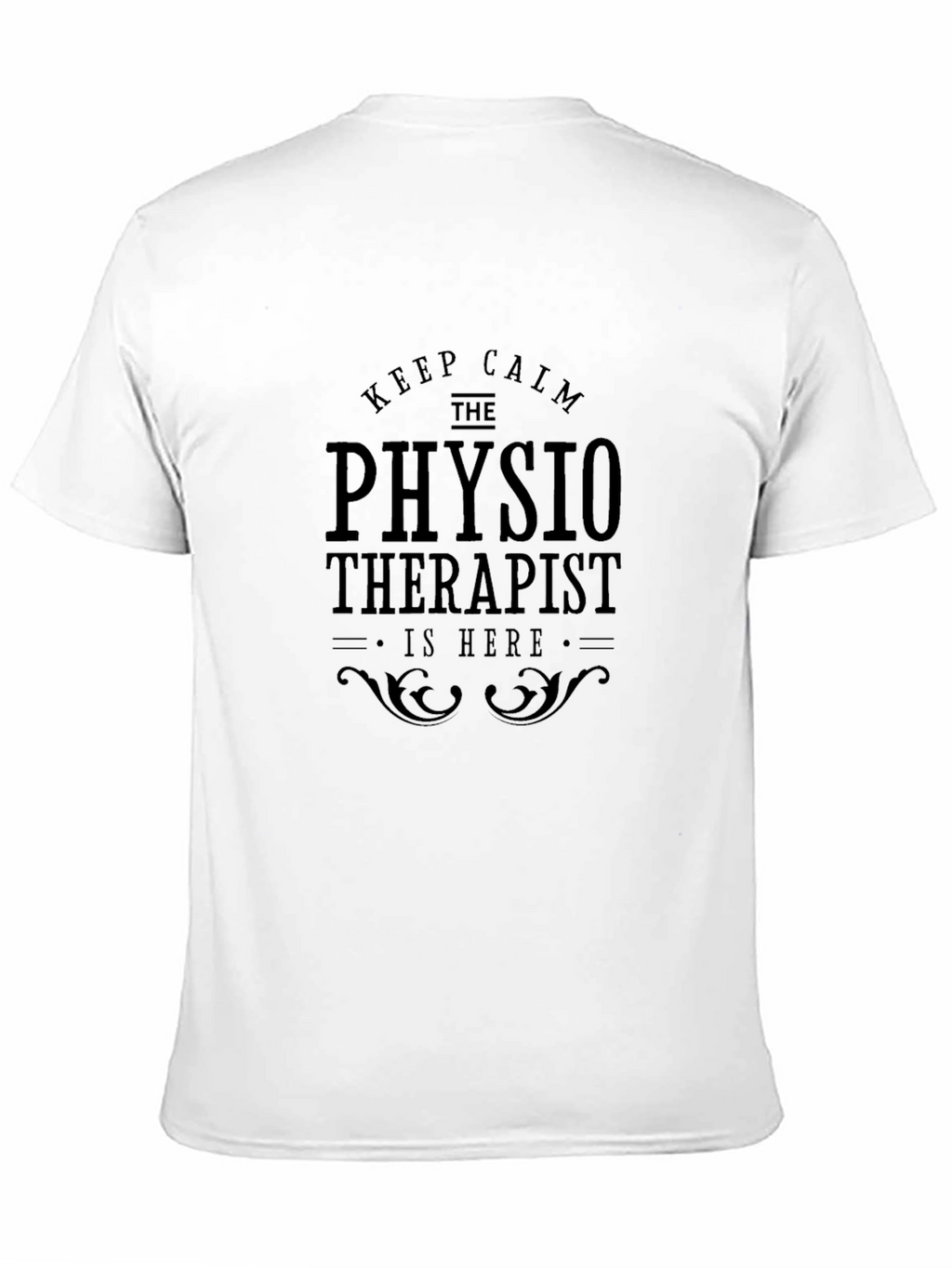 Keep Calm Physiotherapist T-Shirt