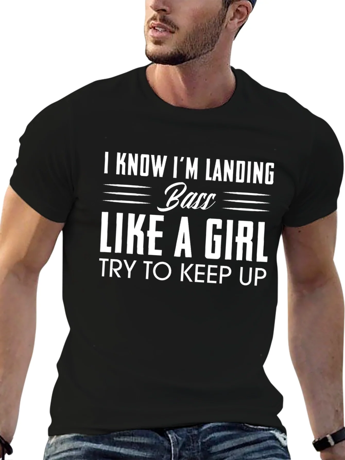 Funny Fishing T-Shirt - Landing Bass Like a Girl Tee