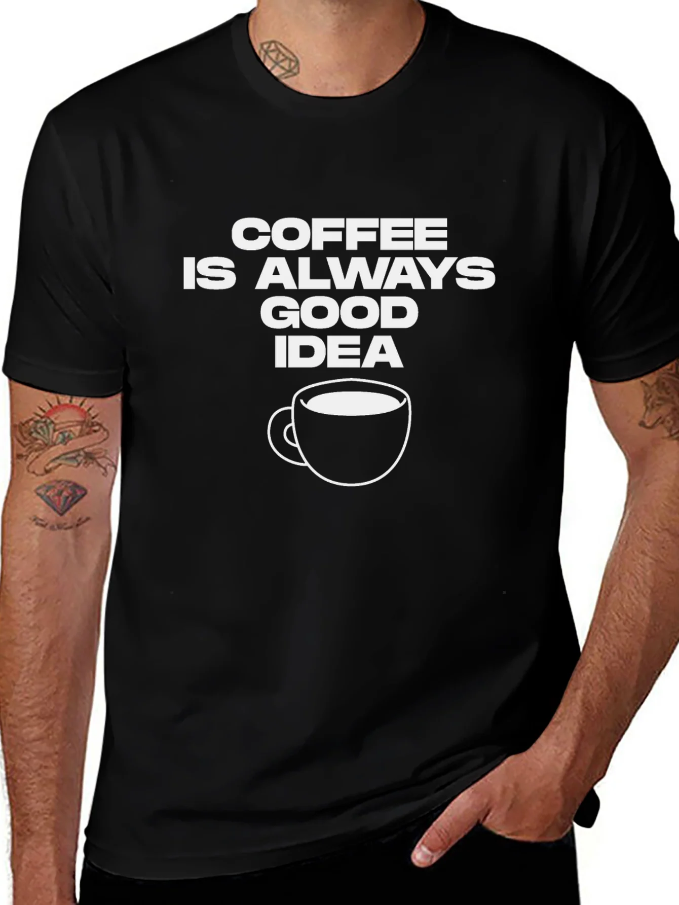 Coffee Is Always a Good Idea Black T-Shirt