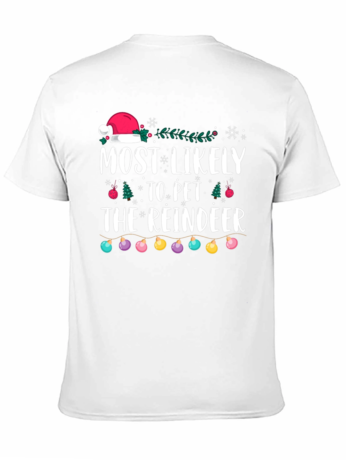 Most Likely to Pet the Reindeer Christmas T-Shirt