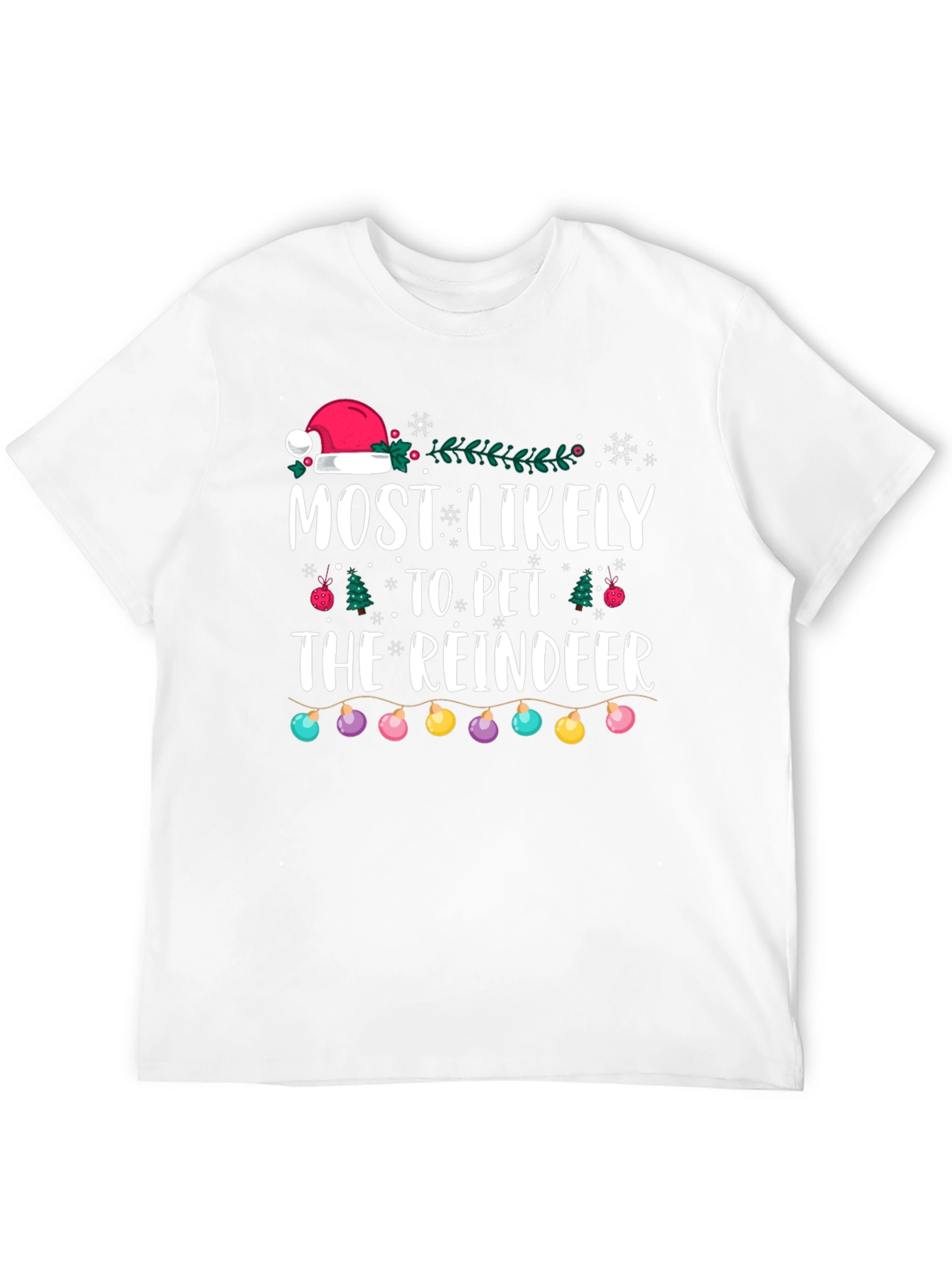 Most Likely to Pet the Reindeer Christmas T-Shirt