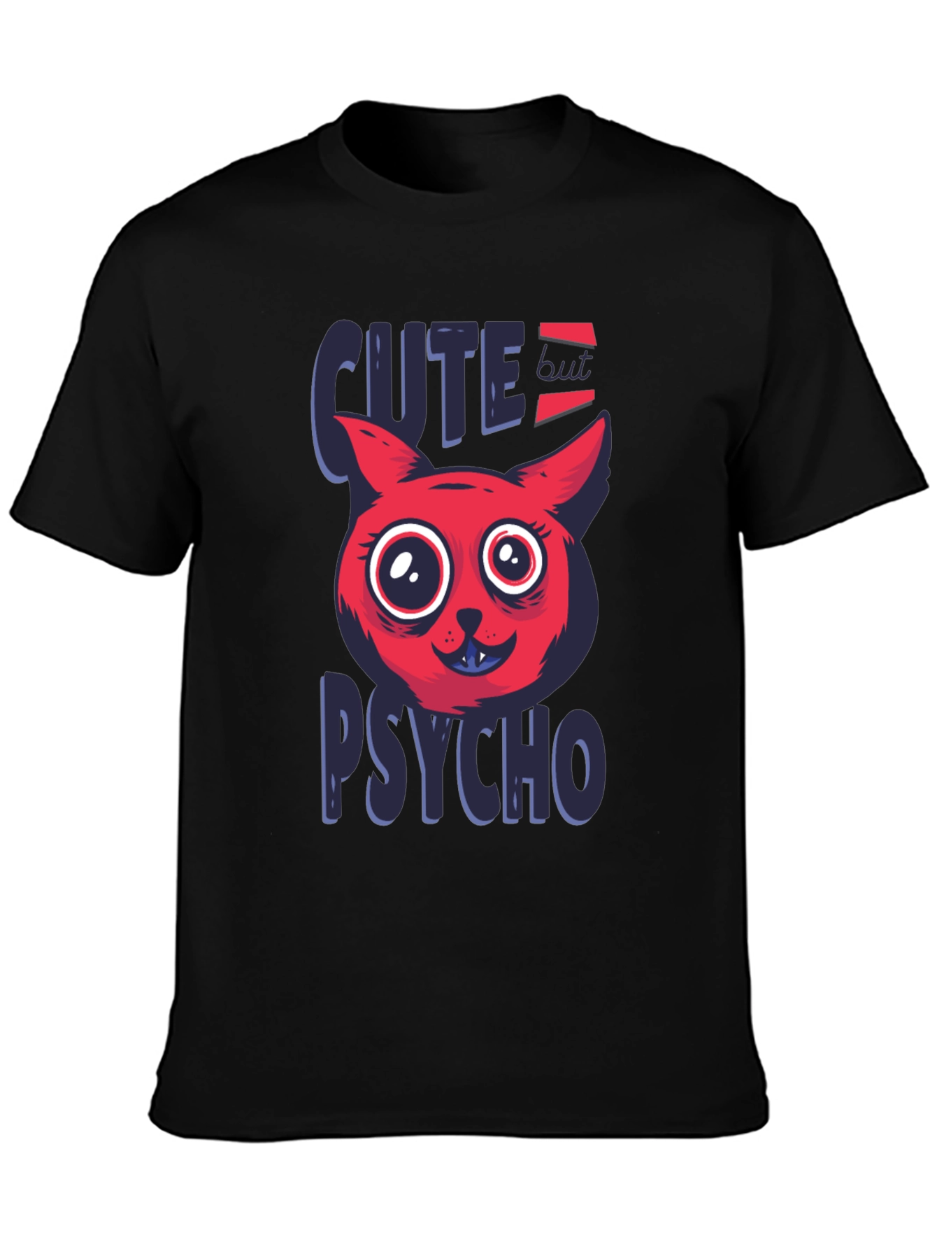 Cute But Psycho Cat Graphic Tee - Soft Black Cotton Blend