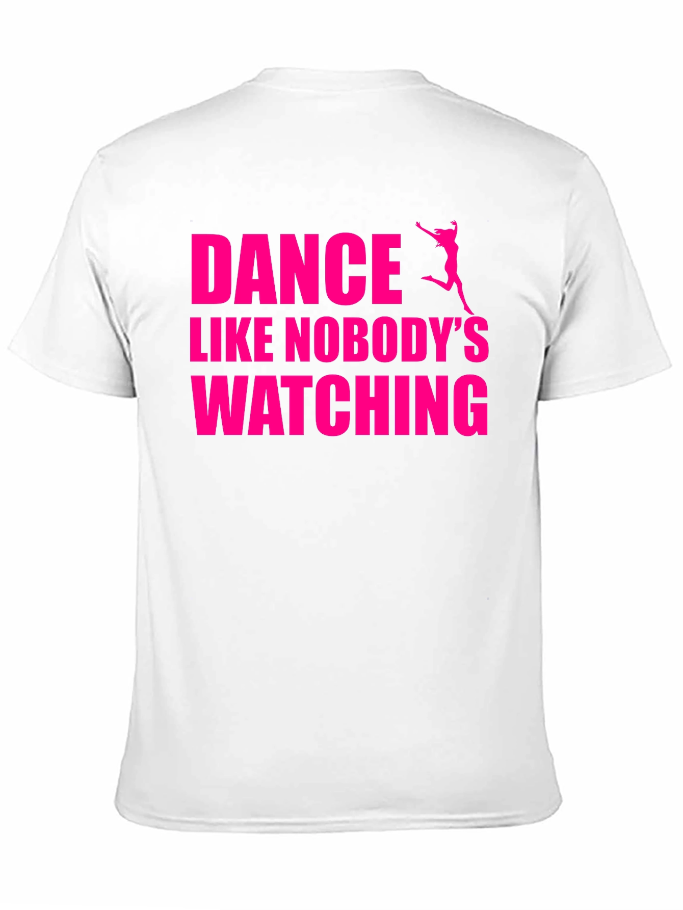 Dance Like Nobodys Watching Graphic Tee