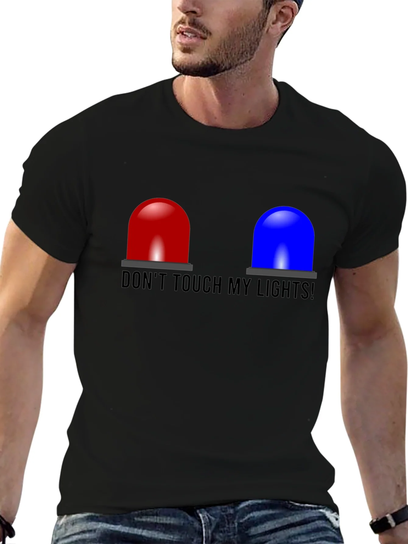 Dont Touch My Lights T-Shirt - Funny Cop Siren Tee