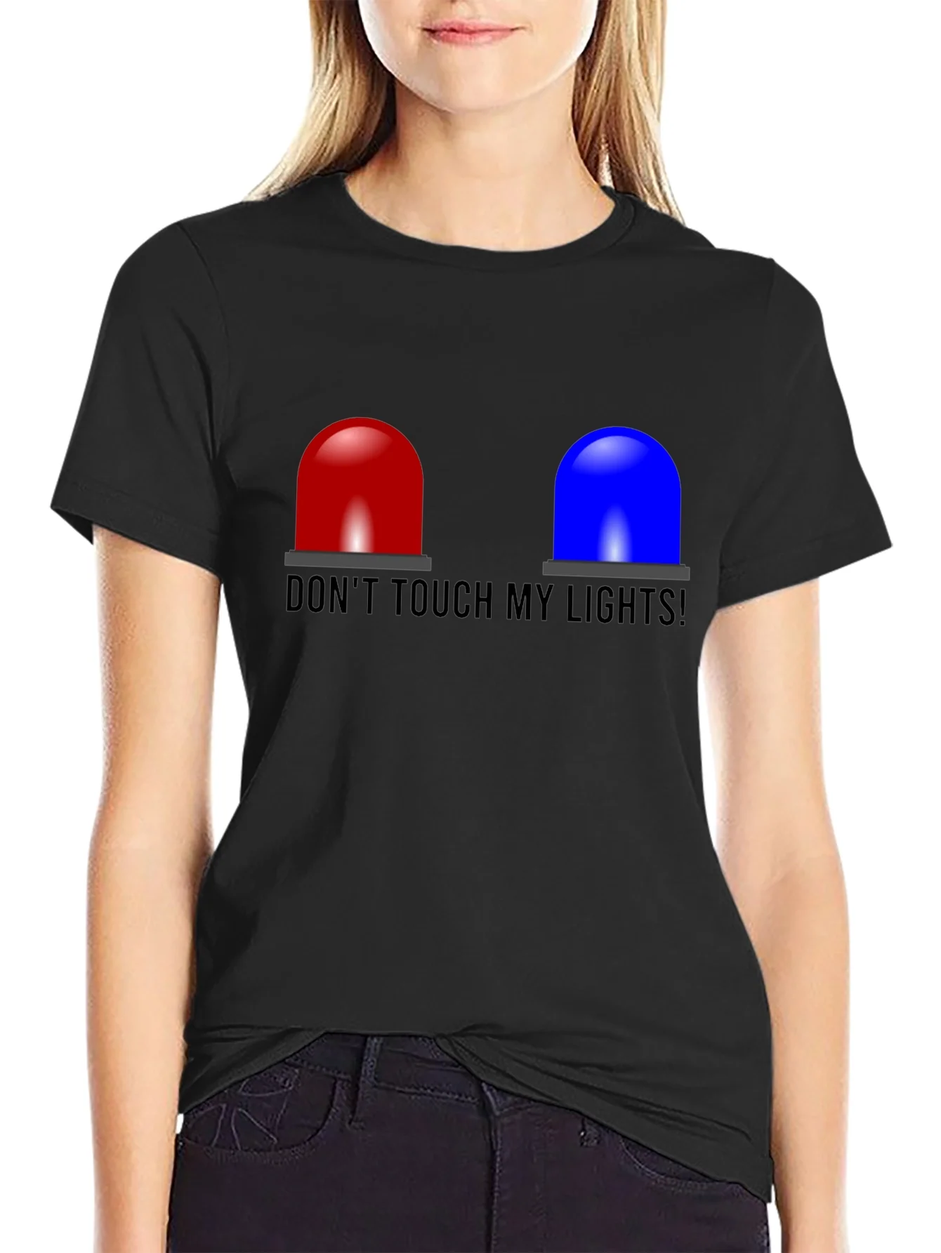 Dont Touch My Lights T-Shirt - Funny Cop Siren Tee