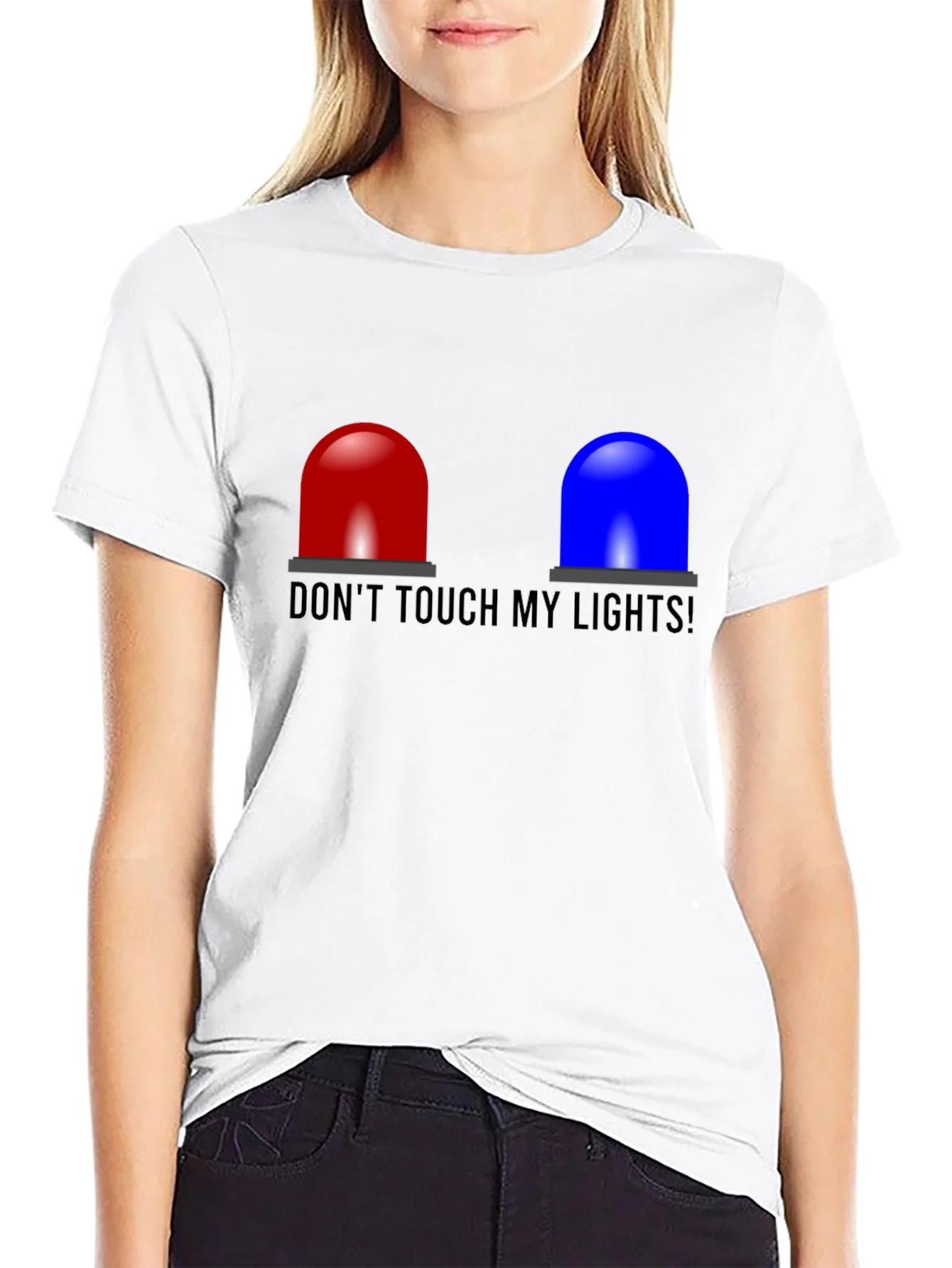 Dont Touch My Lights T-Shirt - Funny Cop Siren Tee