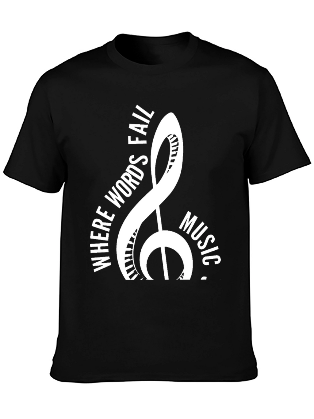 Music T-Shirt: Where Words Fail