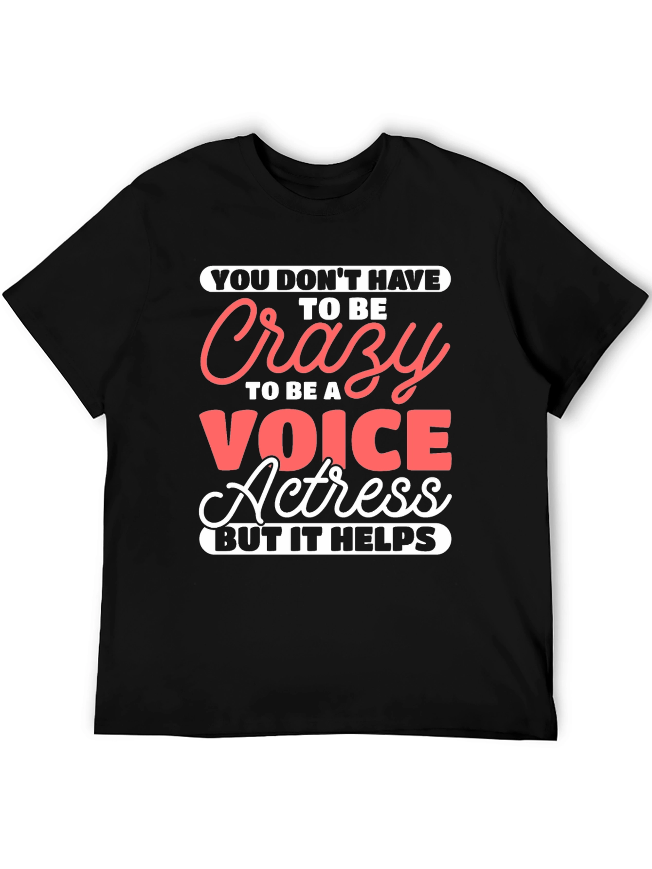 Crazy Voice Actress Graphic Tee