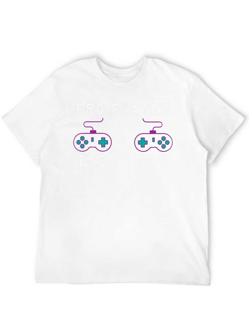 Pro Player Dad + Mom T-Shirt Gaming Parents