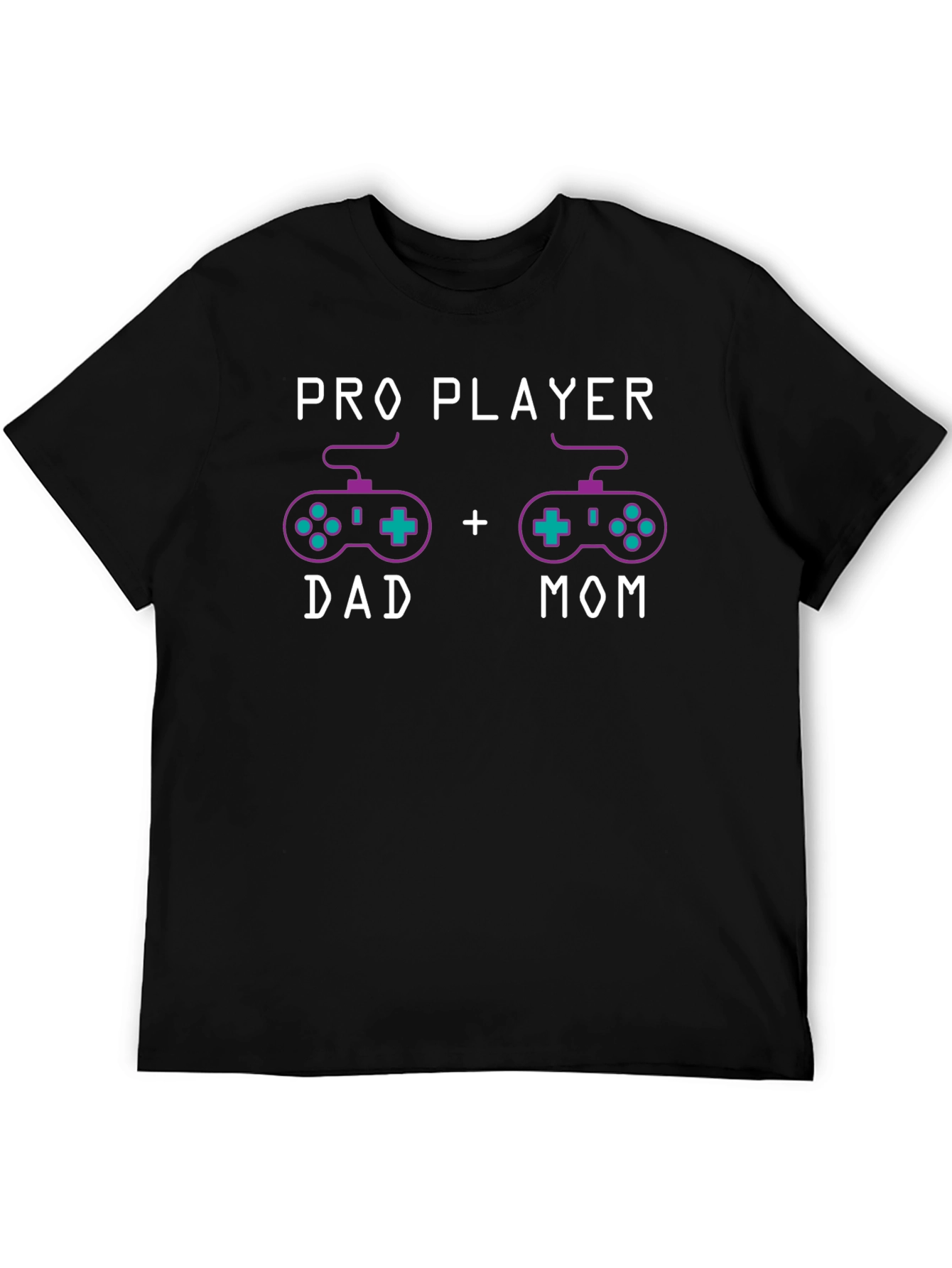 Pro Player Dad + Mom T-Shirt Gaming Parents