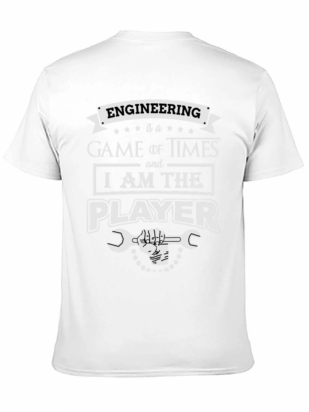 Engineering Game T-Shirt - I am the Player!